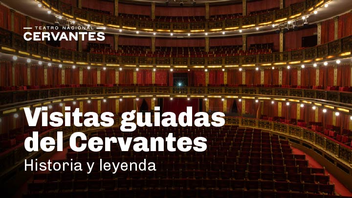 Imagen de Visitas guiadas del Cervantes: Historia y Leyenda